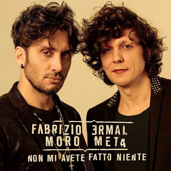 Ermal Meta e Fabrizio Moro