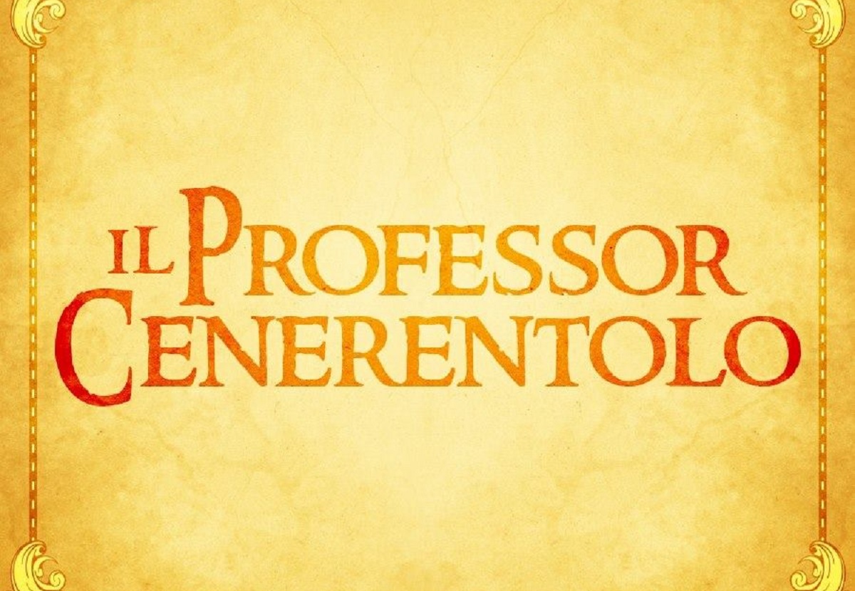 Il professor Cenerentolo trama e cast